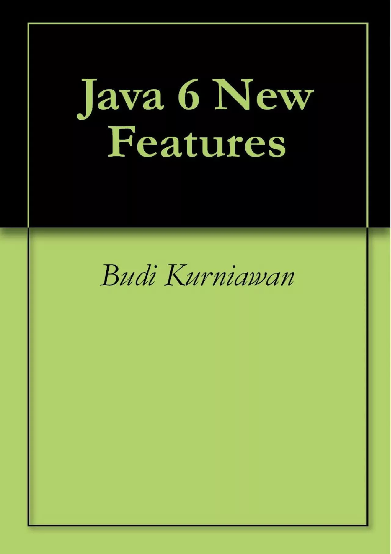 PDF-[DOWLOAD]-Java 6 New Features (A Tutorial)