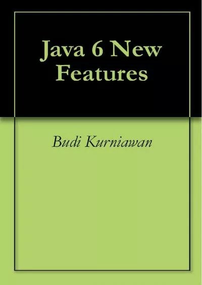 [DOWLOAD]-Java 6 New Features (A Tutorial)