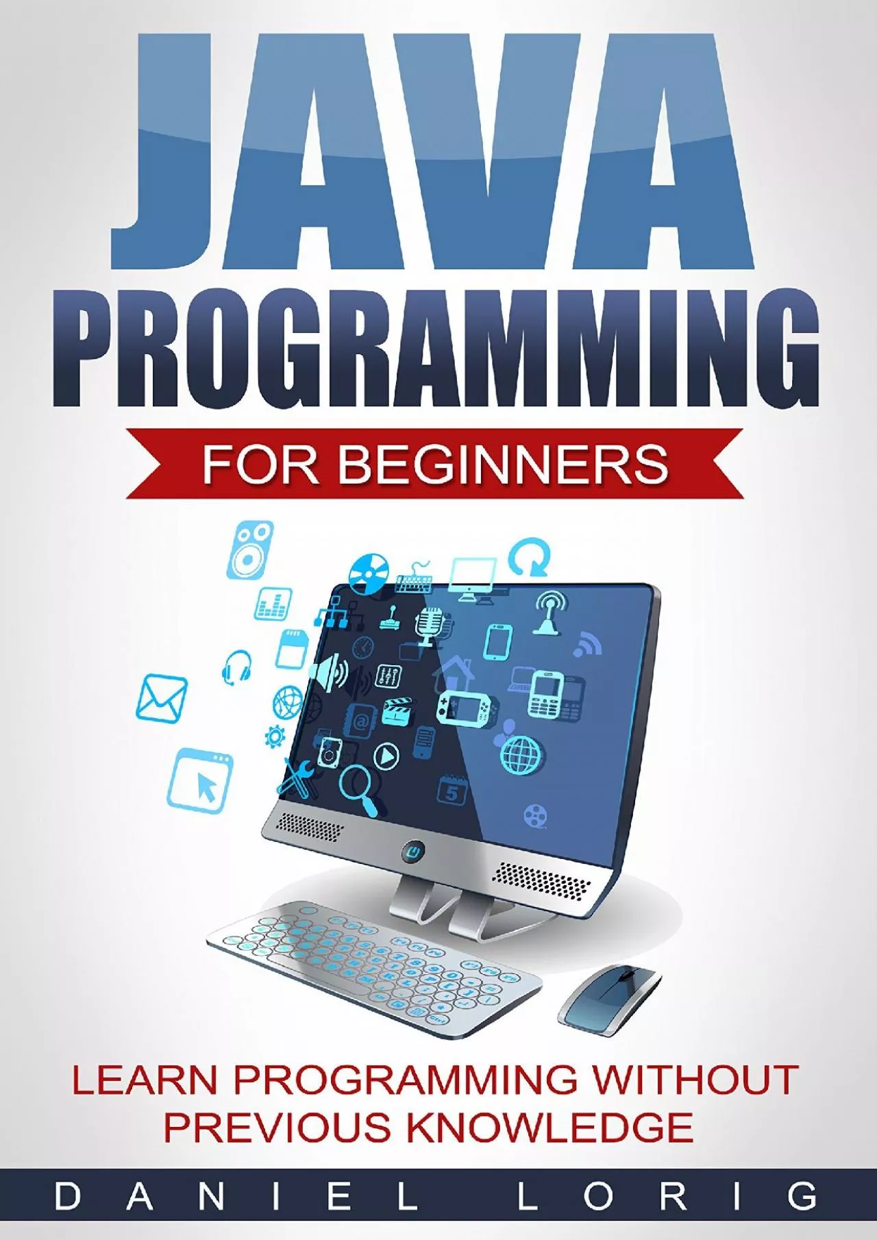 PDF-[PDF]-Java Programming for Beginners: Learn Programming without Previous Knowledge