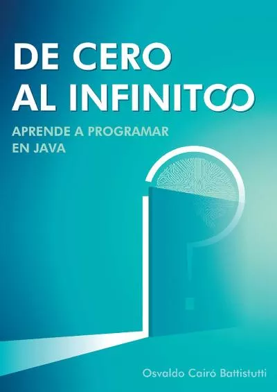 [DOWLOAD]-De cero al infinito. Aprende a programar en Java (Spanish Edition)