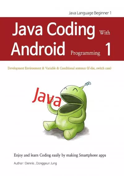[eBOOK]-Java Coding with Android programming 1: Java Language Beginner 1