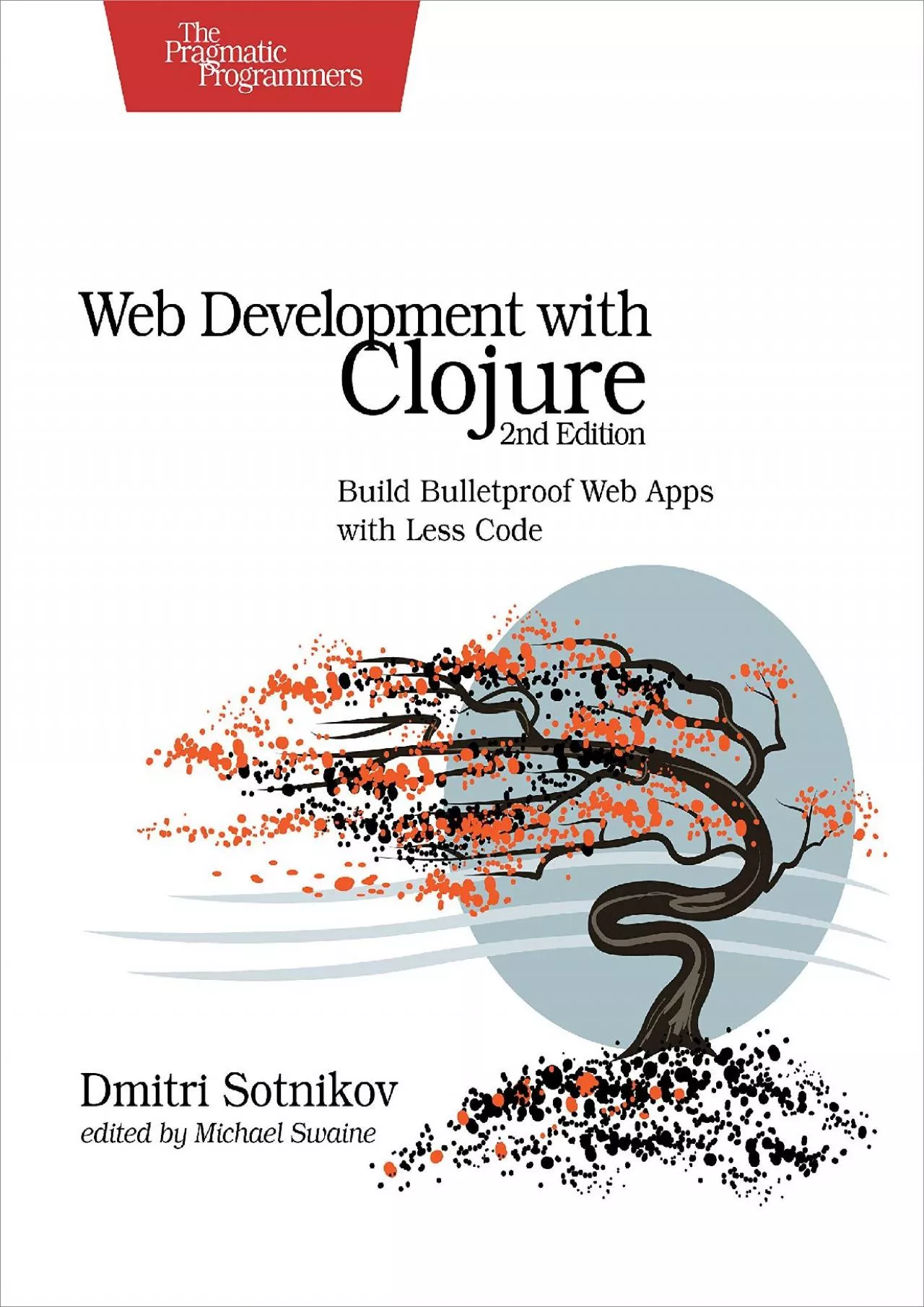 [eBOOK]-Web Development with Clojure: Build Bulletproof Web Apps with Less Code