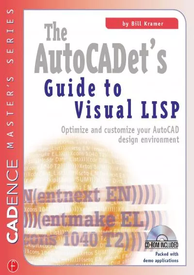 [READING BOOK]-The AutoCADET\'s Guide to Visual LISP
