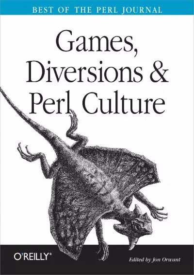 [READING BOOK]-Games, Diversions  Perl Culture: Best of the Perl Journal