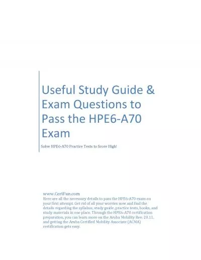 Useful Study Guide & Exam Questions to Pass the HPE6-A70 Exam