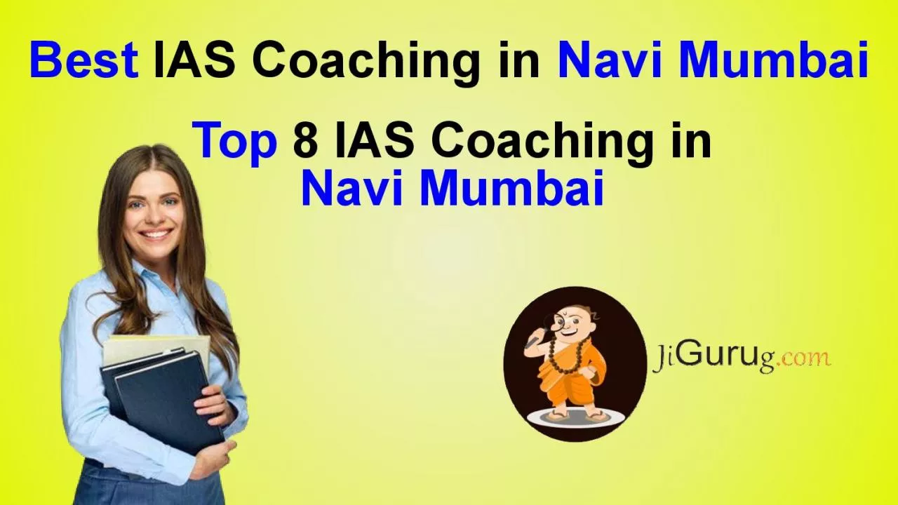 Top 10 IAS coaching In Navi Mumbai