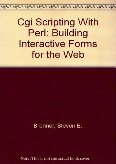 [READING BOOK]-Cgi Scripting With Perl: Building Interactive Forms for the Web