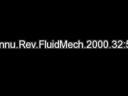 Annu.Rev.FluidMech.2000.32:55