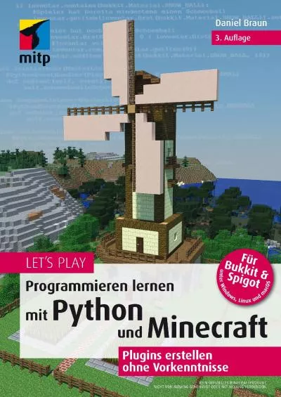 [FREE]-Let‘s Play. Programmieren lernen mit Python und Minecraft: Plugins erstellen ohne Vorkenntnisse (German Edition)