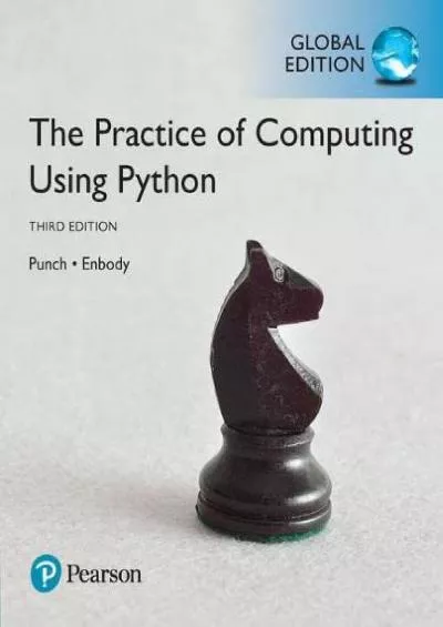 [DOWLOAD]-The Practice of Computing Using Python plus MyProgrammingLab with Pearson eText, Global Edition
