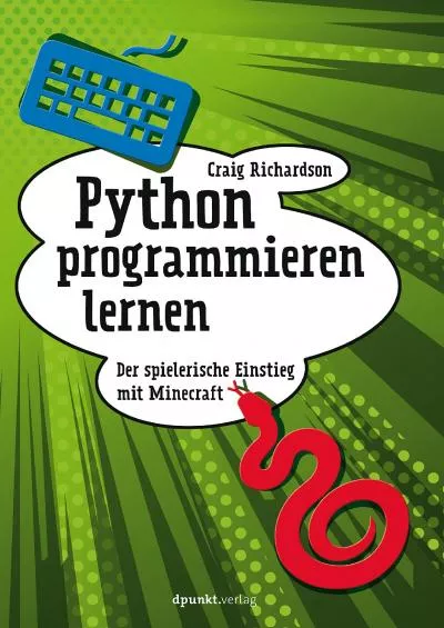 [eBOOK]-Python programmieren lernen: Der spielerische Einstieg mit Minecraft (German Edition)