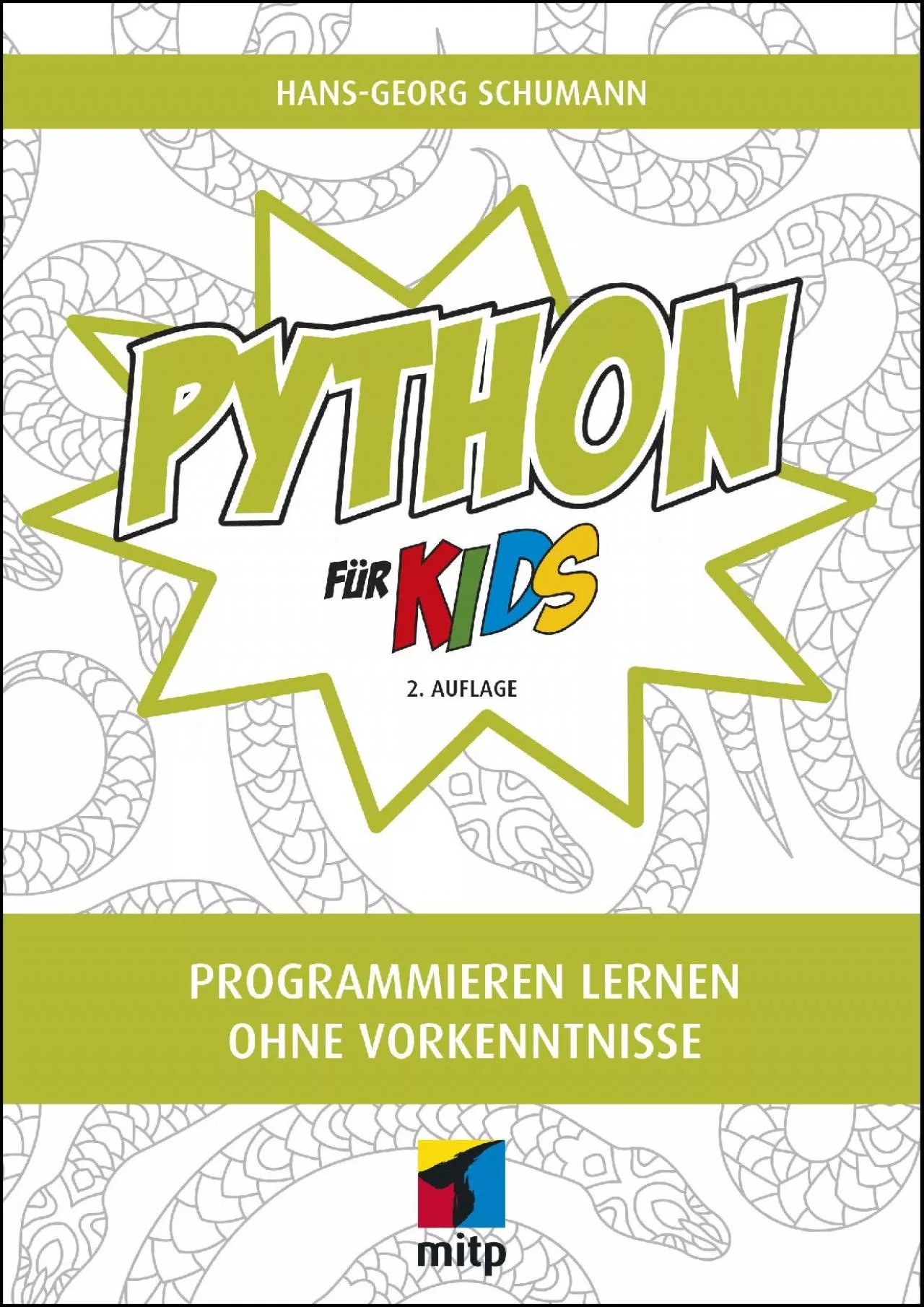 [eBOOK]-Python für Kids: Programmieren lernen ohne Vorkenntnisse (mitp für Kids) (German