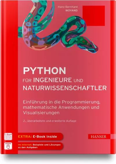 [READING BOOK]-Python für Ingenieure und Naturwissenschaftler: Einführung in die Programmierung, mathematische Anwendungen und Visualisierungen