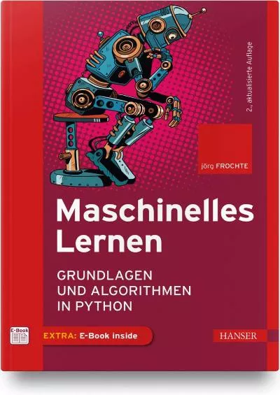 [READ]-Maschinelles Lernen: Grundlagen und Algorithmen in Python