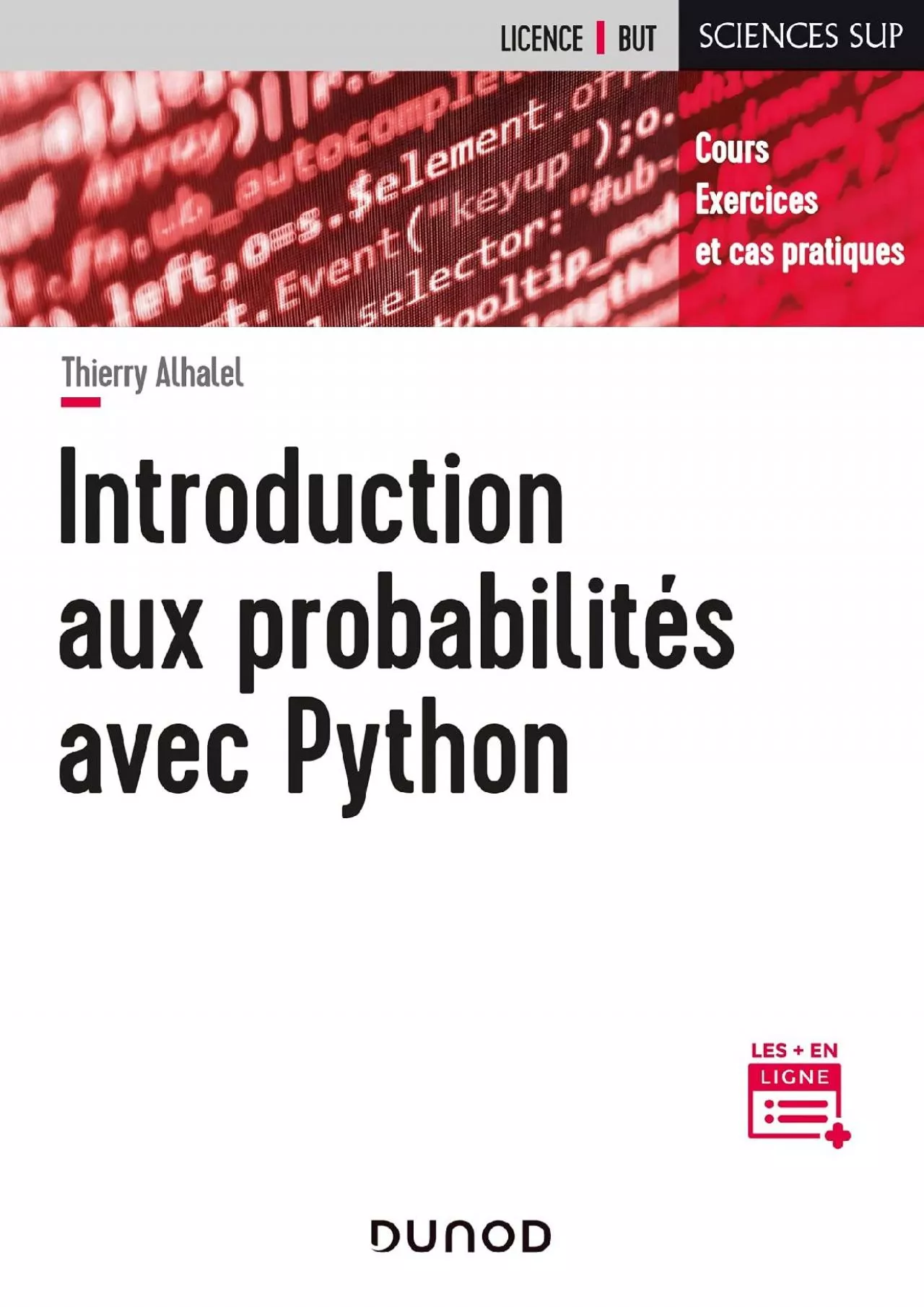 [BEST]-Introduction aux probabilités avec Python - Cours, exercices et cas pratiques: