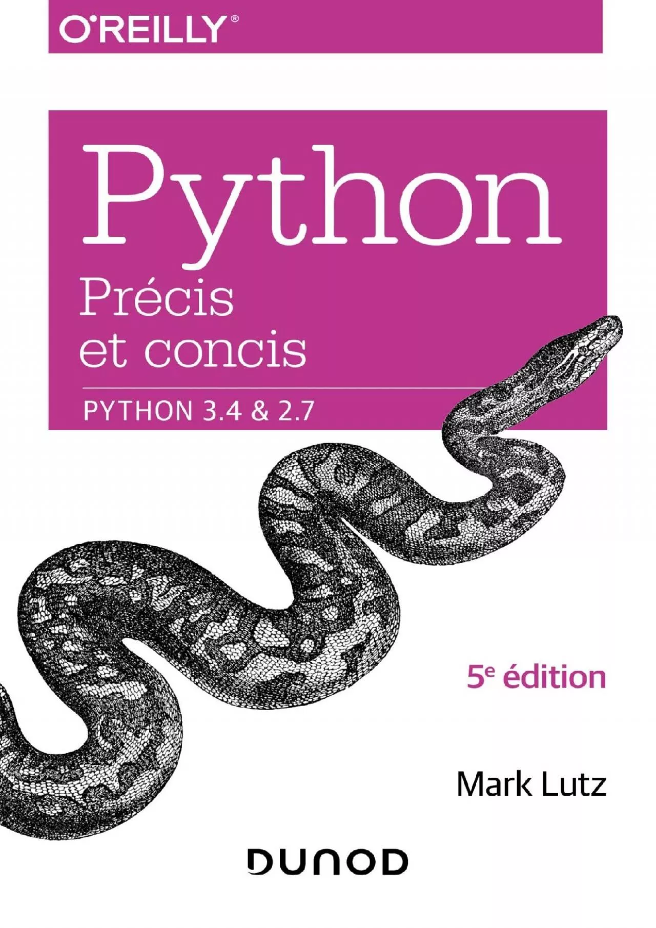 [BEST]-Python précis et concis - Python 3.4 et 2.7: Python 3.4 et 2.7 (Hors Collection)