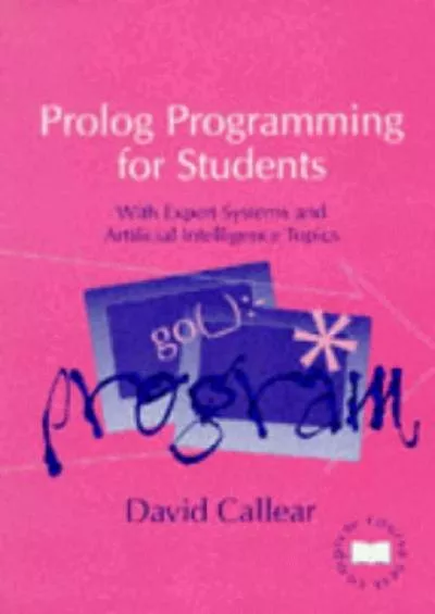 [DOWLOAD]-Prolog for Students (Complete Course Texts)