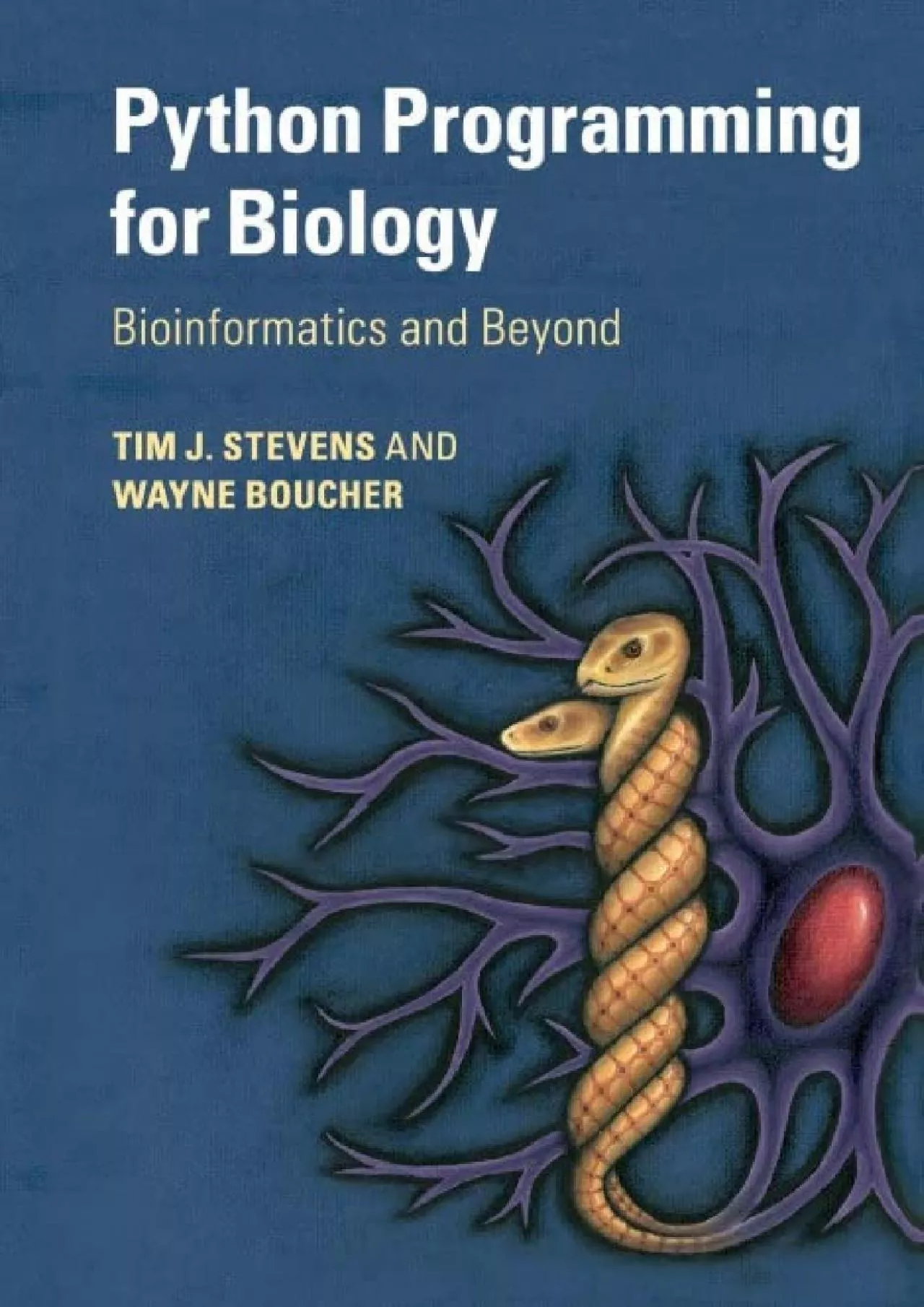 [READING BOOK]-Python Programming for Biology: Bioinformatics and Beyond