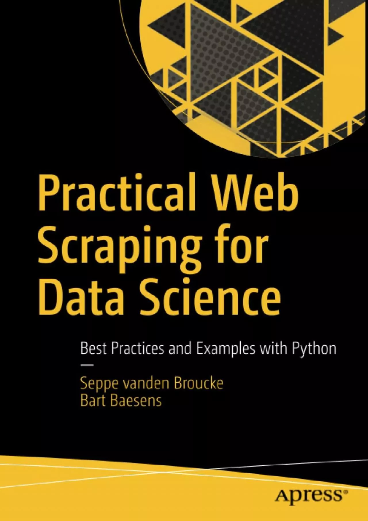 PDF-[READ]-Practical Web Scraping for Data Science: Best Practices and Examples with Python