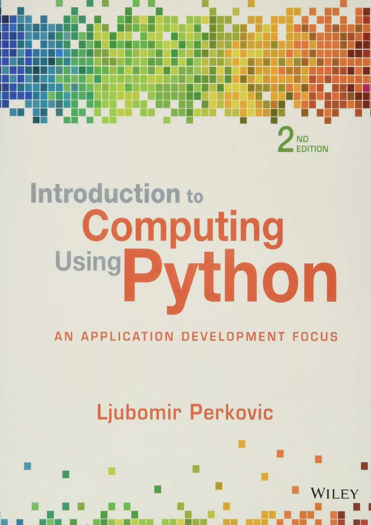 [PDF]-Introduction to Computing Using Python: An Application Development Focus