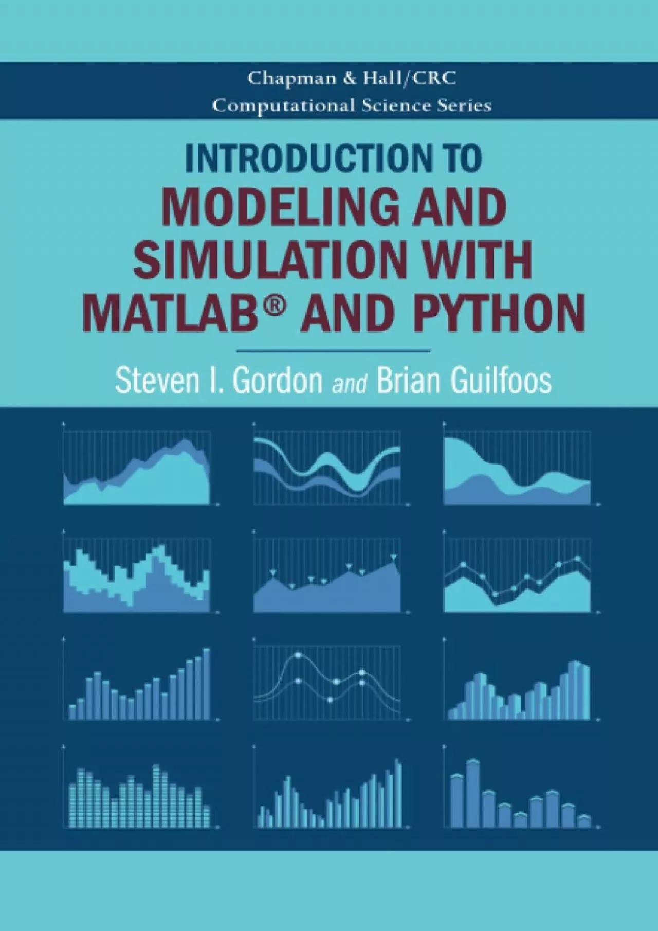 PDF-[DOWLOAD]-Introduction to Modeling and Simulation with MATLAB® and Python (Chapman Hall/CRC