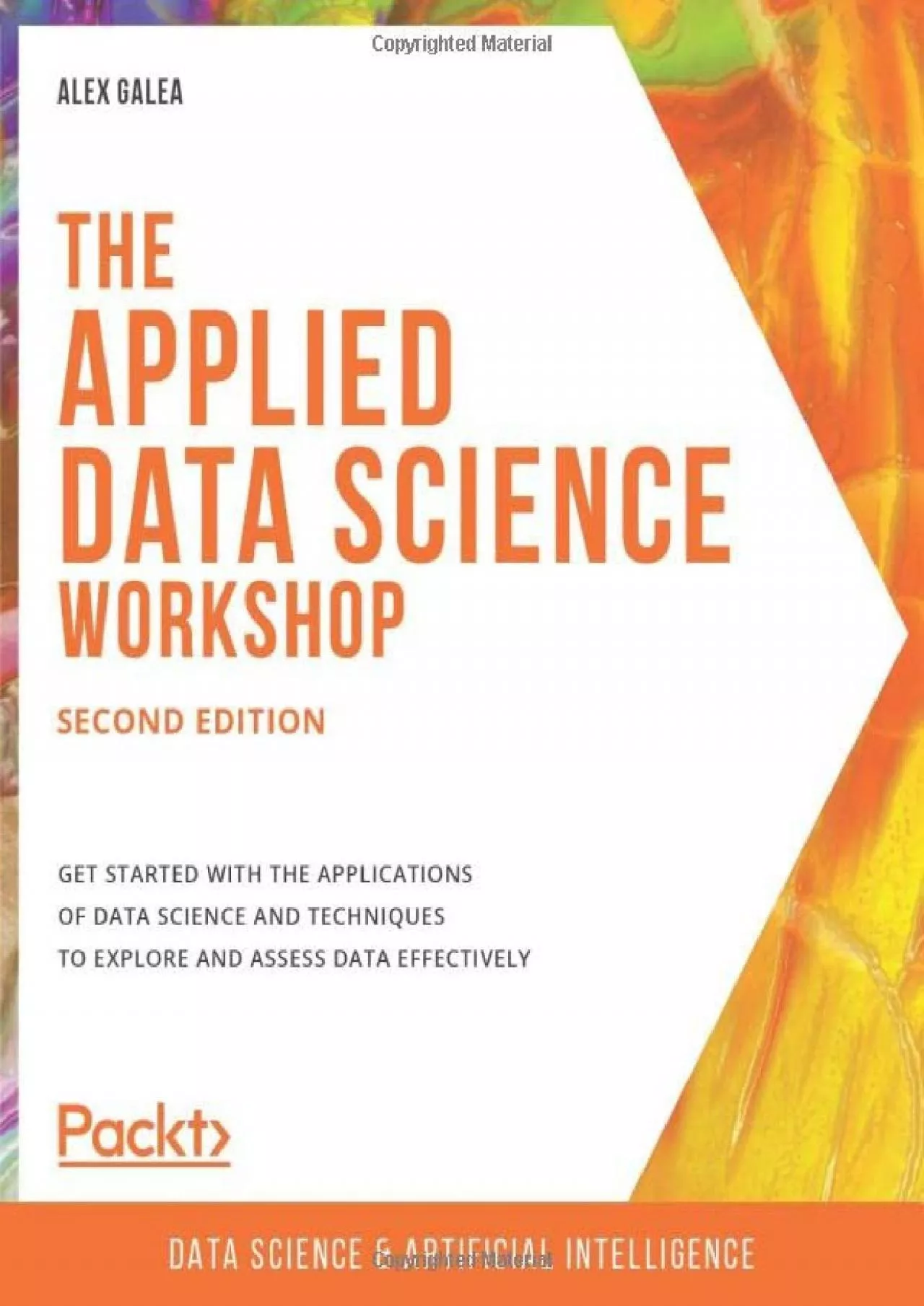 [BEST]-The Applied Data Science Workshop: Get started with the applications of data science