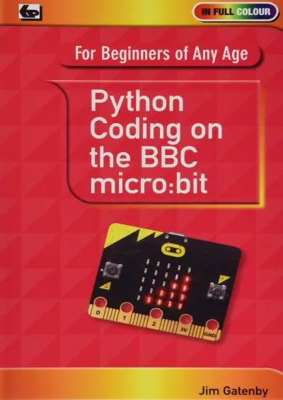 [DOWLOAD]-Python Coding on the BBC Micro:Bit