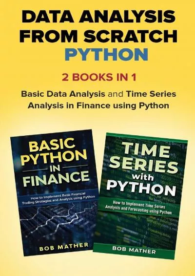 [BEST]-Data Analysis from Scratch with Python Bundle: Basic Data Analysis and Time Series Analysis in Finance using Python