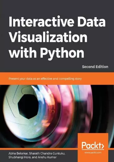 [eBOOK]-Interactive Data Visualization with Python: Present your data as an effective and compelling story, 2nd Edition