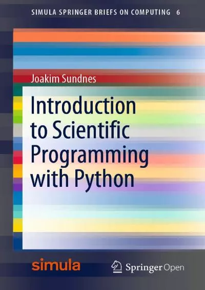 [READ]-Introduction to Scientific Programming with Python (Simula SpringerBriefs on Computing