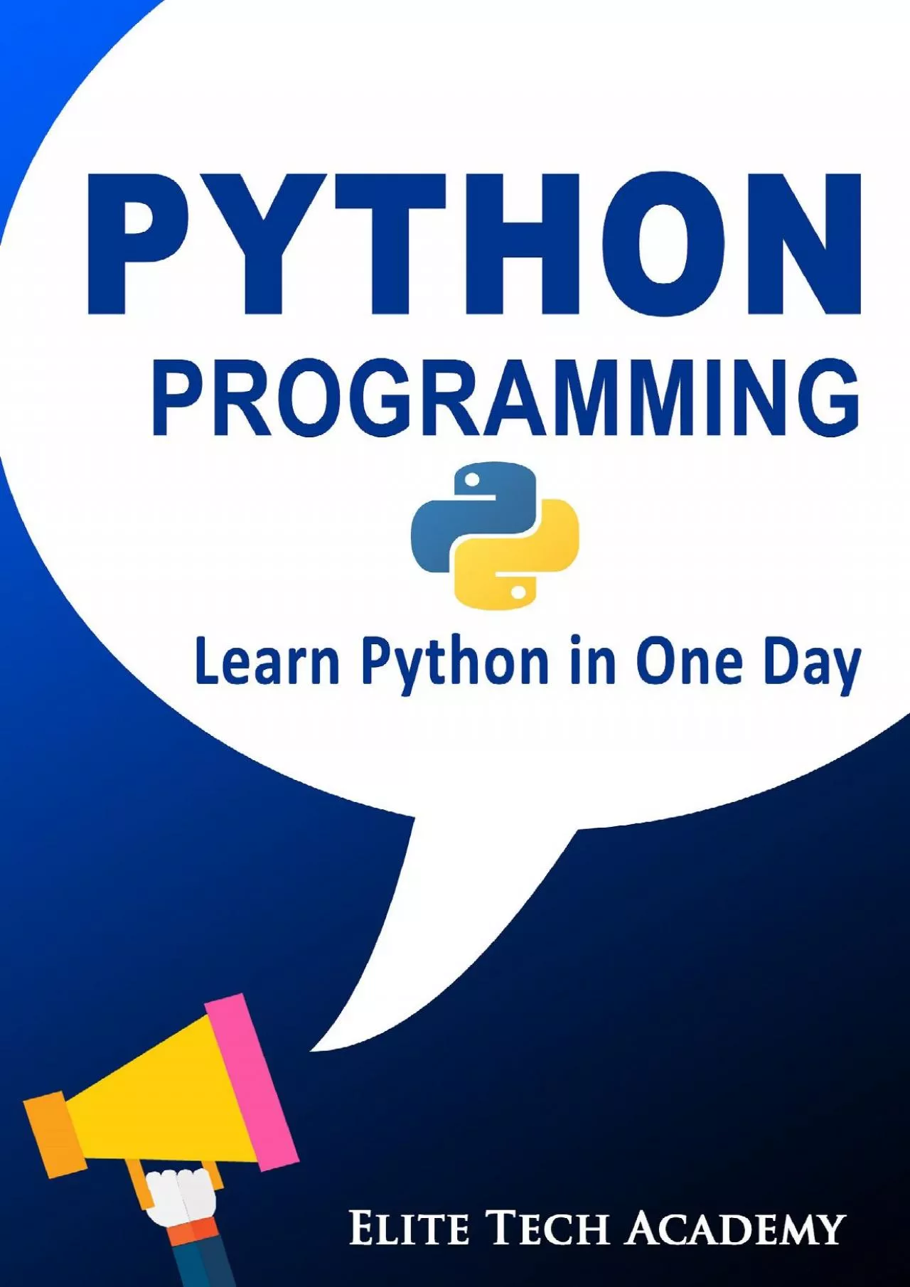 PDF-[READ]-Python Programming for Beginners: Learn Python in One Day