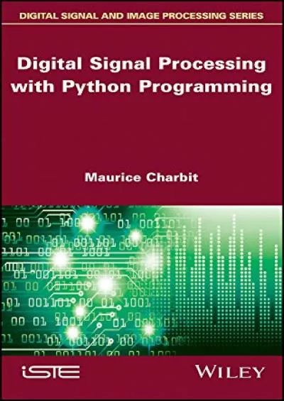 [BEST]-Digital Signal Processing (DSP) with Python Programming