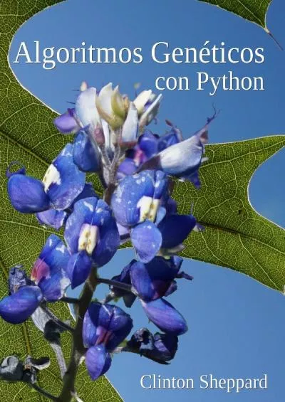 [READ]-Algoritmos Genéticos con Python (Spanish Edition)