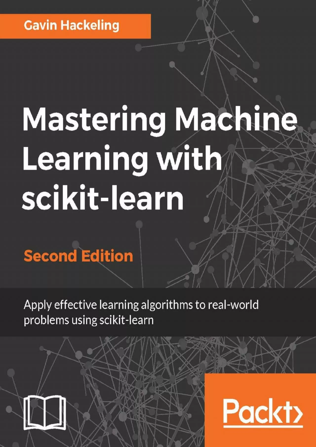 [DOWLOAD]-Mastering Machine Learning with scikit-learn - Second Edition: Apply effective
