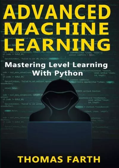 [FREE]-Advanced Machine Learning: Mastering Level Learning with Python
