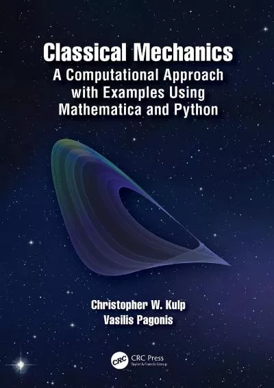 [PDF]-Classical Mechanics: A Computational Approach with Examples Using Mathematica and Python