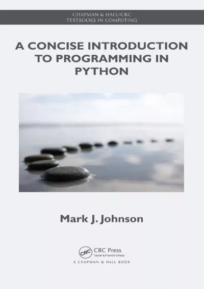 [PDF]-A Concise Introduction to Programming in Python (Chapman  Hall/CRC Textbooks in Computing)