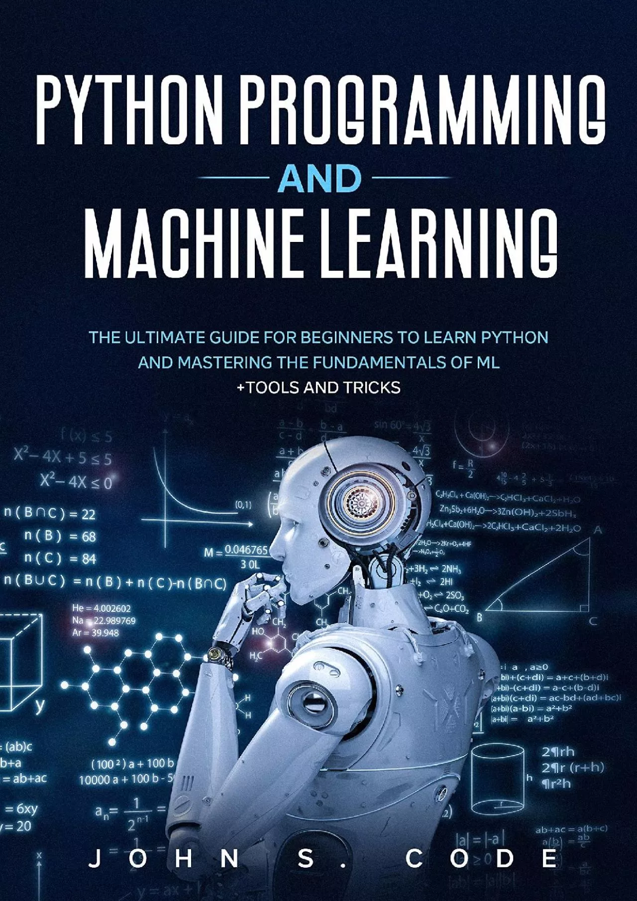 PDF-[FREE]-PYTHON PROGRAMMING AND MACHINE LEARNING: The ultimate guide for beginners to learn