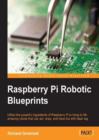 [FREE]-Raspberry Pi Robotic Blueprints