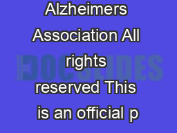   alzorg   Alzheimers Association All rights reserved This is an official p