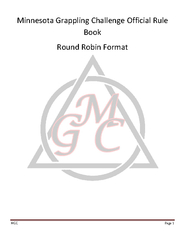 Minnesota Grappling Challenge Official Rule BookRound Robin Format
...