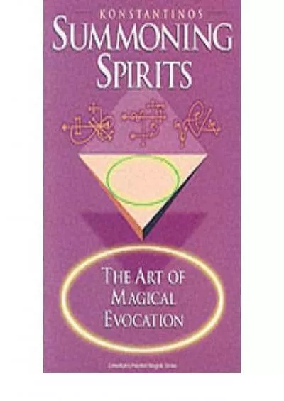 [READING BOOK]-Summoning Spirits: The Art of Magical Evocation (Llewellyn\'s Practical Magick) (Paperback) - Common