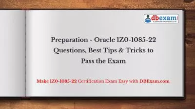 Preparation - Oracle 1Z0-1085-22 Questions, Best Tips & Tricks to Pass the Exam