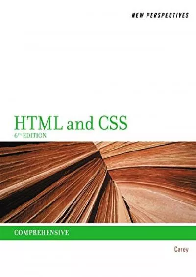 [READ]-New Perspectives on HTML and CSS: Comprehensive