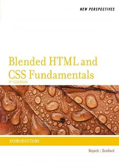 [READ]-New Perspectives on Blended HTML and CSS Fundamentals: Introductory
