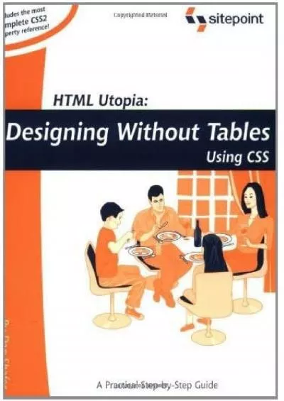 [READING BOOK]-HTML Utopia: Designing Without Tables Using CSS (Build Your Own)