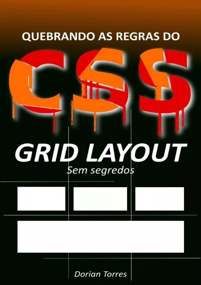 [READ]-CSS3: Grid Layout sem segredos (Quebrando as Regras do CSS) (Portuguese Edition)