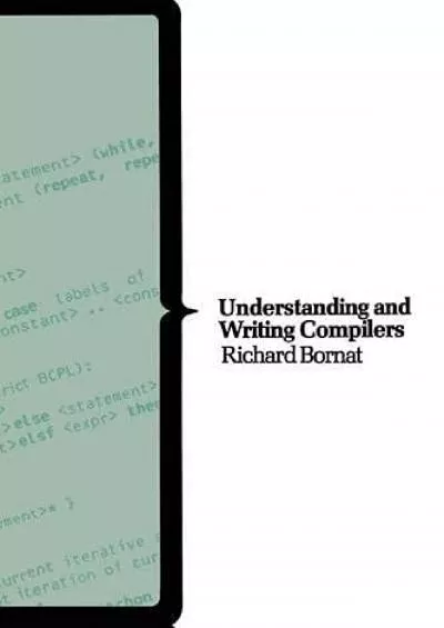 [READ]-Understanding and Writing Compilers: A do-it-yourself guide (Macmillan Computer Science Series)