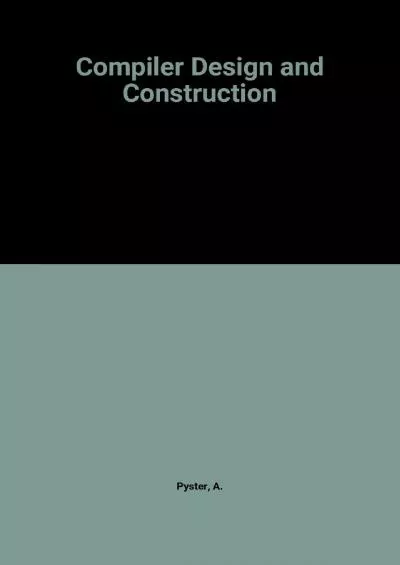 [READING BOOK]-Compiler Design and Construction