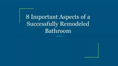 8 Important Aspects of a Successfully Remodeled Bathroom